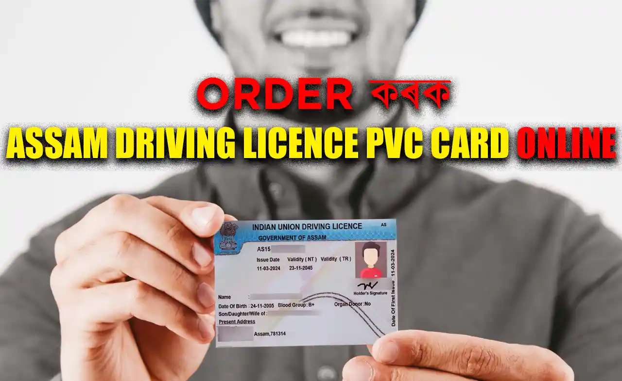 man holding a assam driving licence pvc card in front of the camera